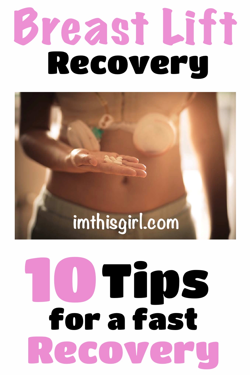 10 Tips For A Fast Breast Lift Recovery